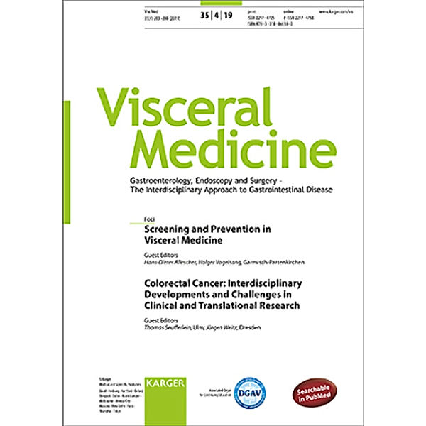 Screening and Prevention in Visceral Medicine / Colorectal Cancer: Interdisciplinary Developments and Challenges in Clin