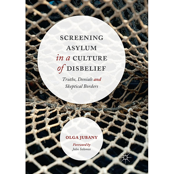 Screening Asylum in a Culture of Disbelief, Olga Jubany