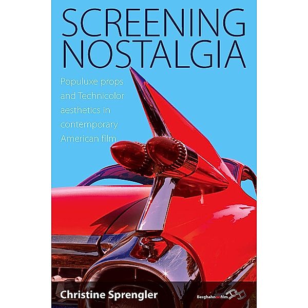 Screening Nostalgia, Christine Sprengler