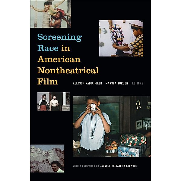 Screening Race in American Nontheatrical Film