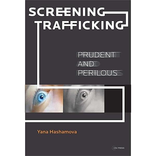 Screening Trafficking, Yana Hashamova