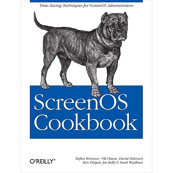 ScreenOS Cookbook, Stefan Brunner