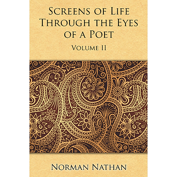 Screens of Life Through the Eyes of a Poet, Norman Nathan