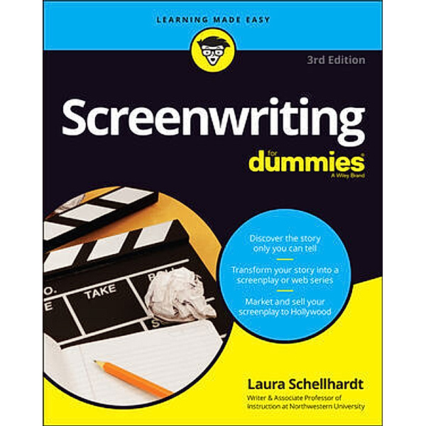 Screenwriting For Dummies, Laura Schellhardt