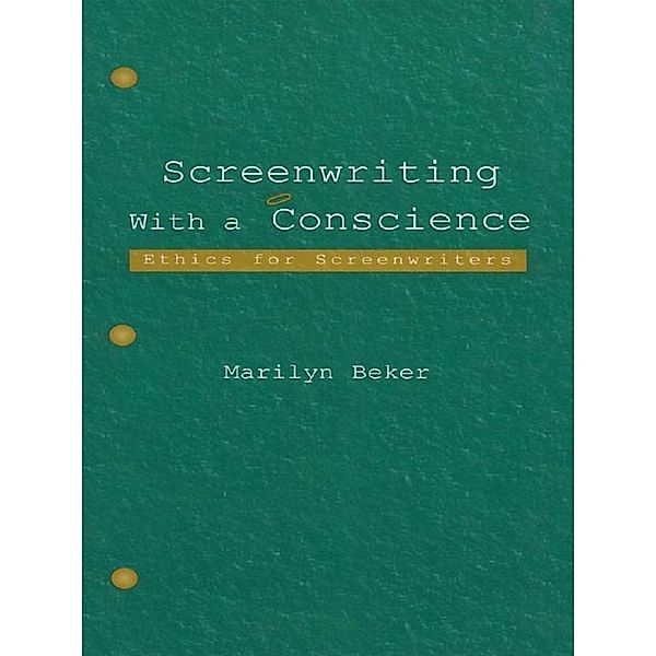 Screenwriting With a Conscience, Marilyn Beker