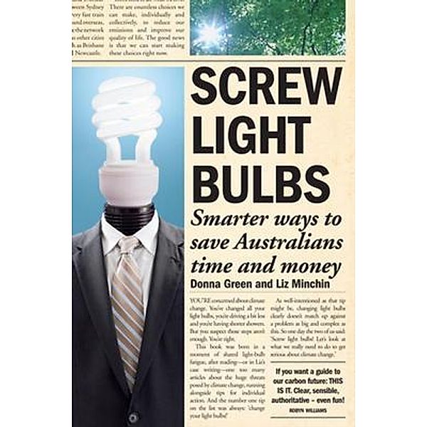 Screw Light Bulbs, Donna Green, Liz Minchin