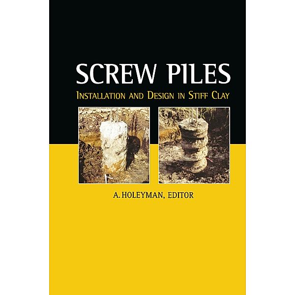 Screw Piles - Installation and Design in Stiff Clay