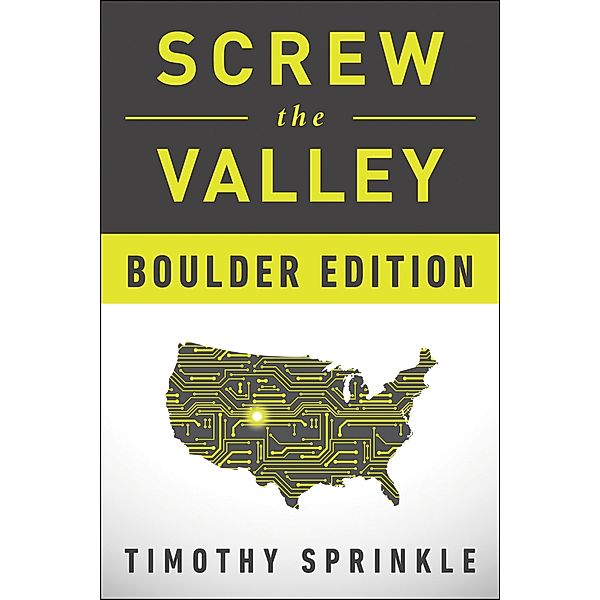Screw the Valley: Boulder Edition, Timothy Sprinkle