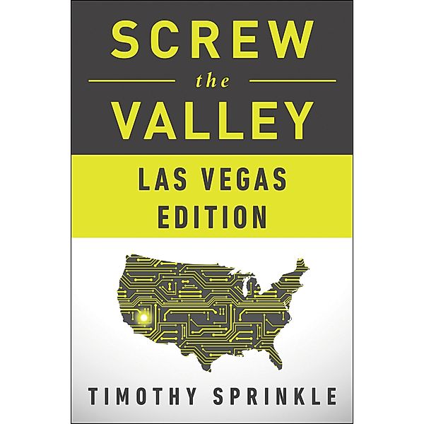 Screw the Valley: Las Vegas Edition, Timothy Sprinkle