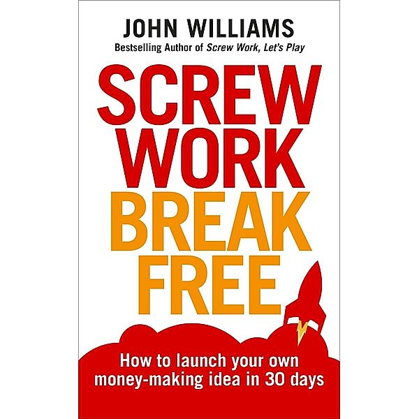 Screw Work Break Free, John Williams