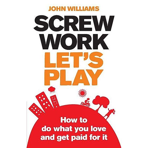 Screw Work, Let's Play PDF ebook / Pearson Business, John Williams