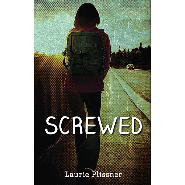 Screwed, Laurie Plissner