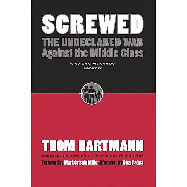 Screwed, Thom Hartmann