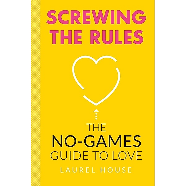 Screwing the Rules, Laurel House