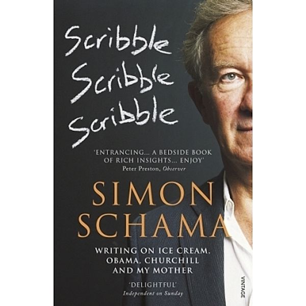 Scribble, Scribble, Scribble, Simon, CBE Schama
