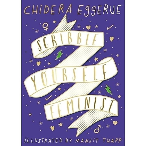 Scribble Yourself Feminist, Chidera Eggerue