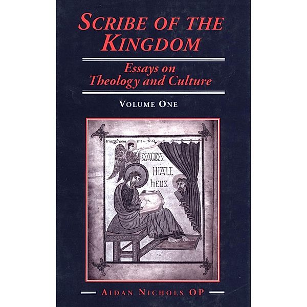 Scribe of the Kingdom, Aidan Nichols