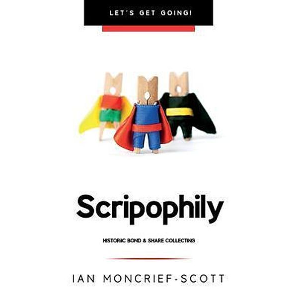 SCRIPOPHILY, Ian Moncrief-Scott