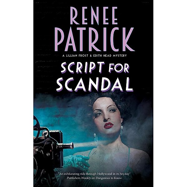 Script for Scandal / A Lillian Frost and Edith Head mystery Bd.3, Renee Patrick