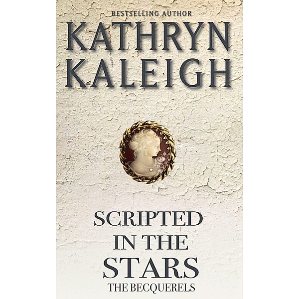 Scripted in the Stars (Into the Mist, #2) / Into the Mist, Kathryn Kaleigh