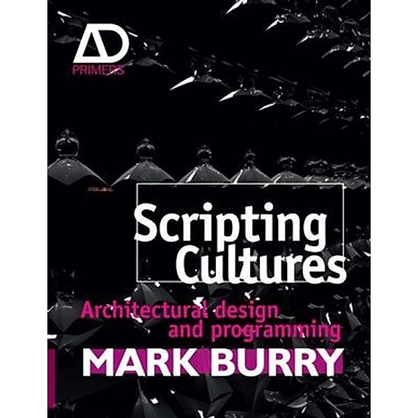 Scripting Cultures, Mark Burry