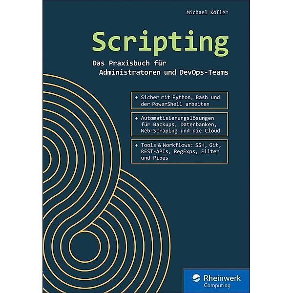 Scripting / Rheinwerk Computing, Michael Kofler