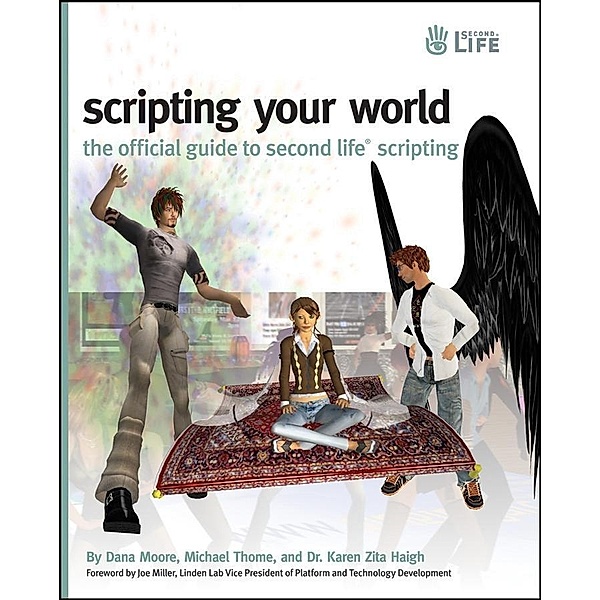 Scripting Your World, Dana Moore, Michael Thome, Karen Haigh