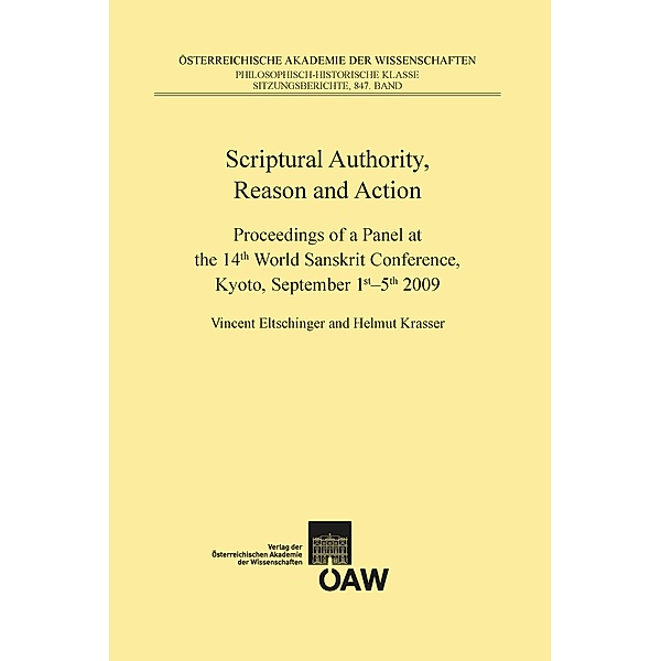 Scriptural Authority, Reason and Action / Sitzungsberichte der philosophisch-historischen Klasse Bd.847