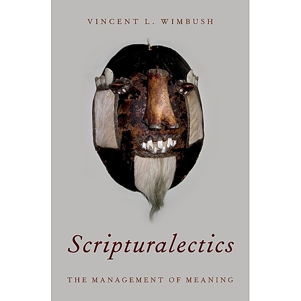 Scripturalectics, Vincent L. Wimbush