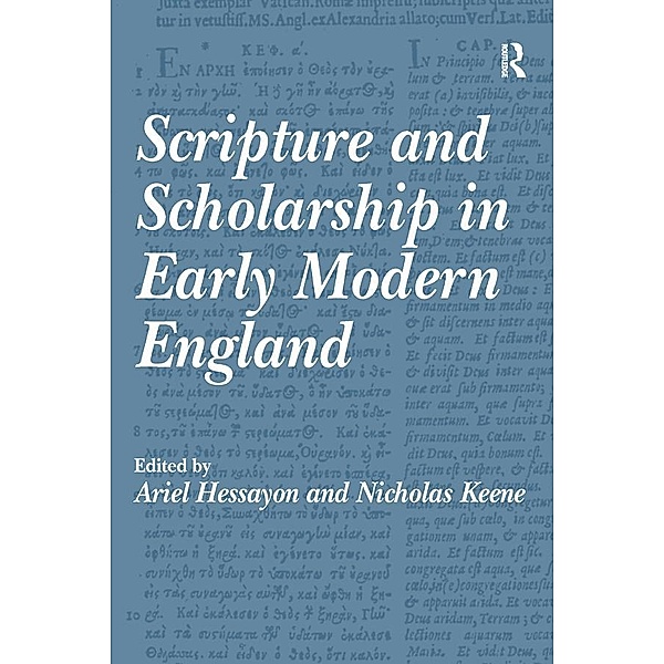 Scripture and Scholarship in Early Modern England, Nicholas Keene