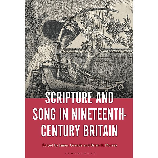 Scripture and Song in Nineteenth-Century Britain