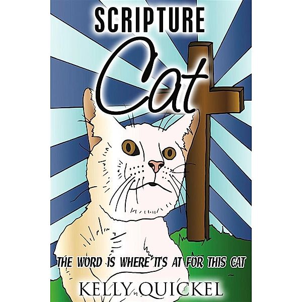 Scripture Cat, Kelly Quickel