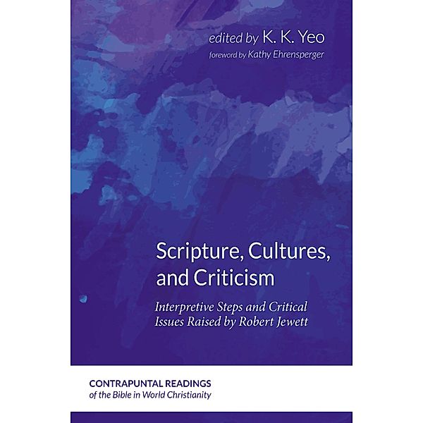 Scripture, Cultures, and Criticism / Contrapuntal Readings of the Bible in World Christianity Bd.9