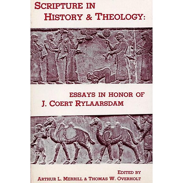 Scripture in History and Theology / Pittsburgh Theological Monograph Series Bd.17