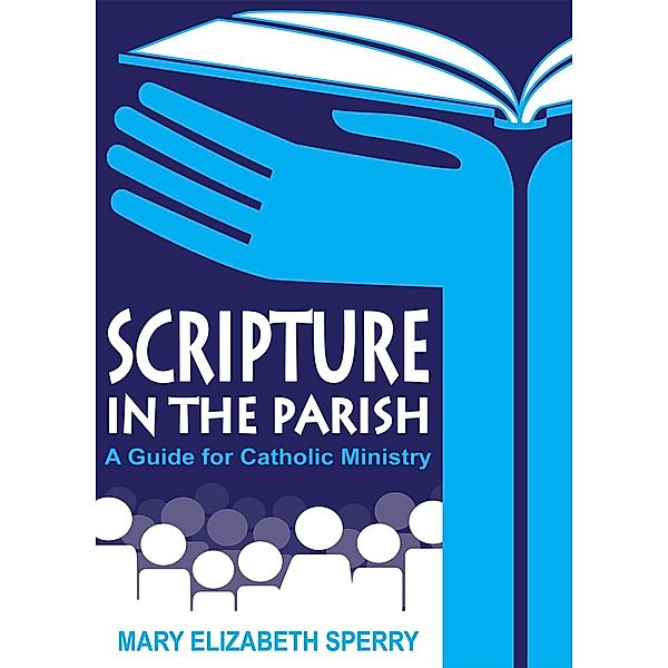 Scripture in the Parish, Mary Elizabeth Sperry