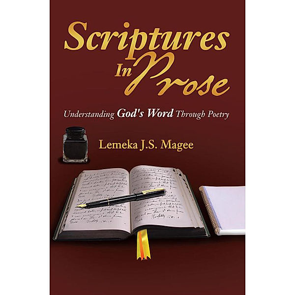 Scriptures in Prose, Lemeka J.S. Magee