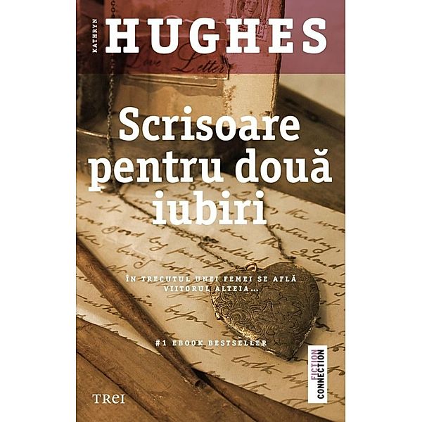 Scrisoare pentru doua iubiri, Kathryn Hughes