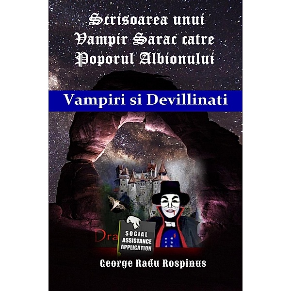 Scrisoarea unui Vampir Sarac pentru Poporul Albionului, George Radu Rospinus