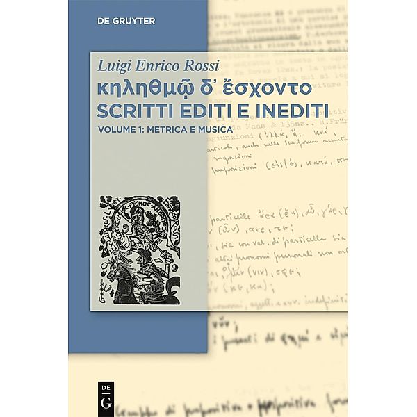 Scritti editi e inediti / Luigi Enrico Rossi: Raccolta di scritti e inediti, Luigi Enrico Rossi