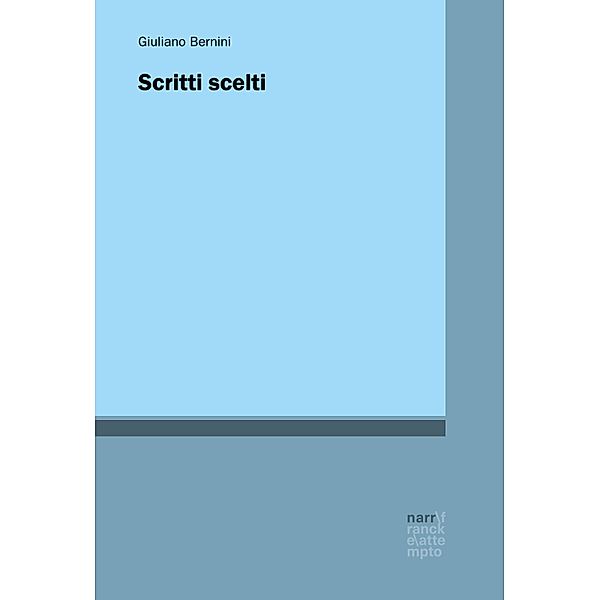 Scritti scelti, Giuliano Bernini