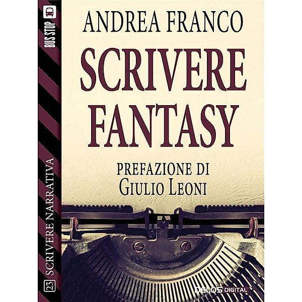 Scrivere Fantasy, Andrea Franco