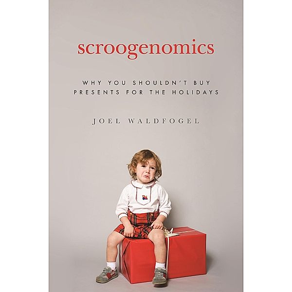Scroogenomics, Joel Waldfogel