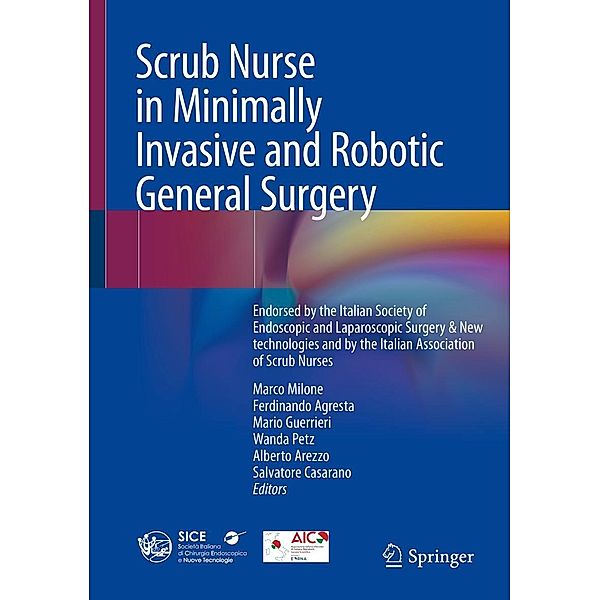 Scrub Nurse in Minimally Invasive and Robotic General Surgery