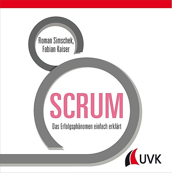 SCRUM, Roman Simschek, Fabian Kaiser