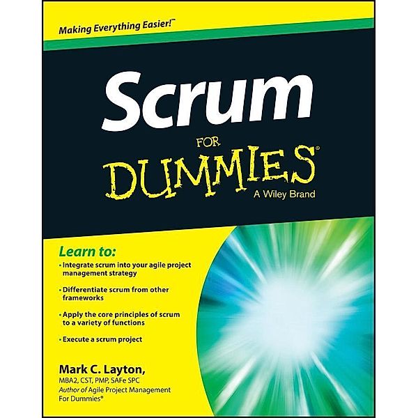 Scrum For Dummies, Mark C. Layton