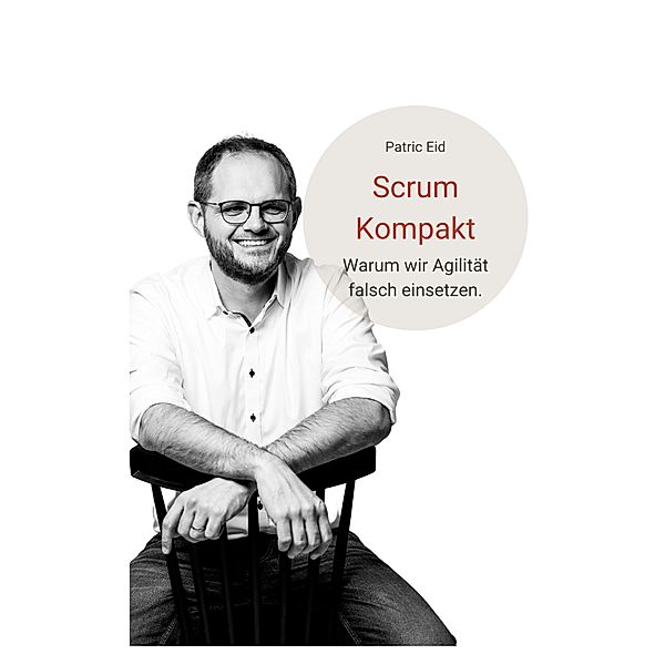 Scrum Kompakt, Patric Eid