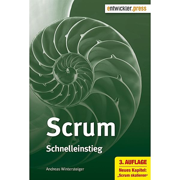 Scrum. Schnelleinstieg (3. Aufl.), Andreas Wintersteiger