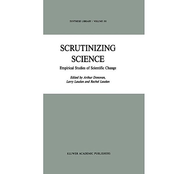 Scrutinizing Science / Synthese Library Bd.193