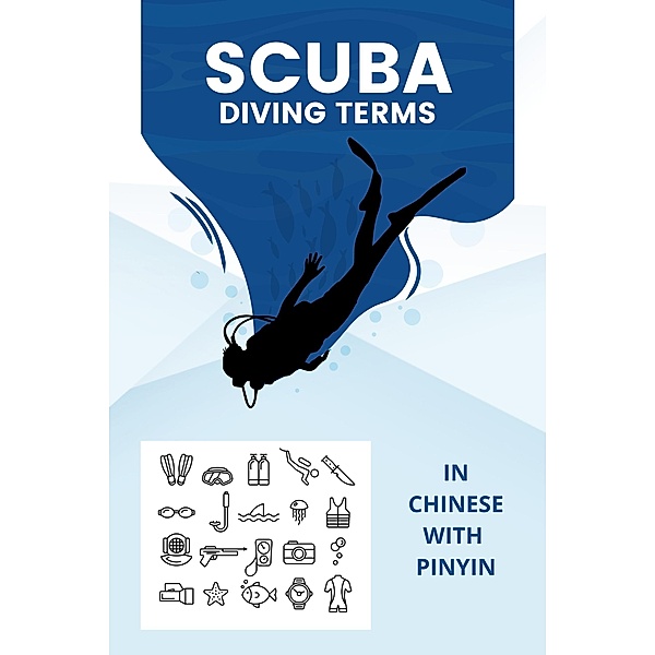 Scuba Diving Terms in Chinese with Pinyin, Amanda Symonds