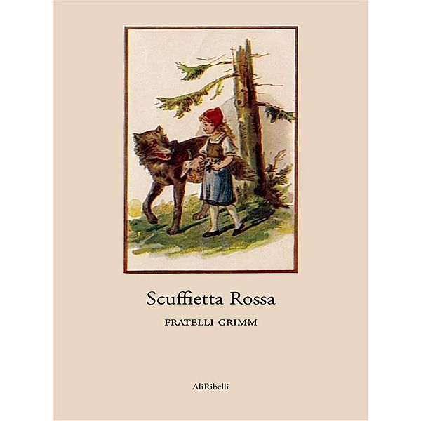 Scuffietta Rossa, Fratelli Grimm